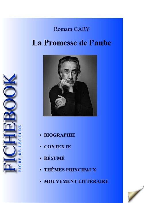 Fiche de lecture La Promesse de l'aube - Résumé détaillé et analyse littéraire de référence
