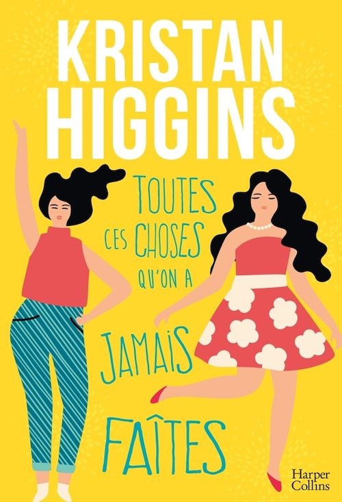 Toutes ces choses qu'on n'a jamais faites