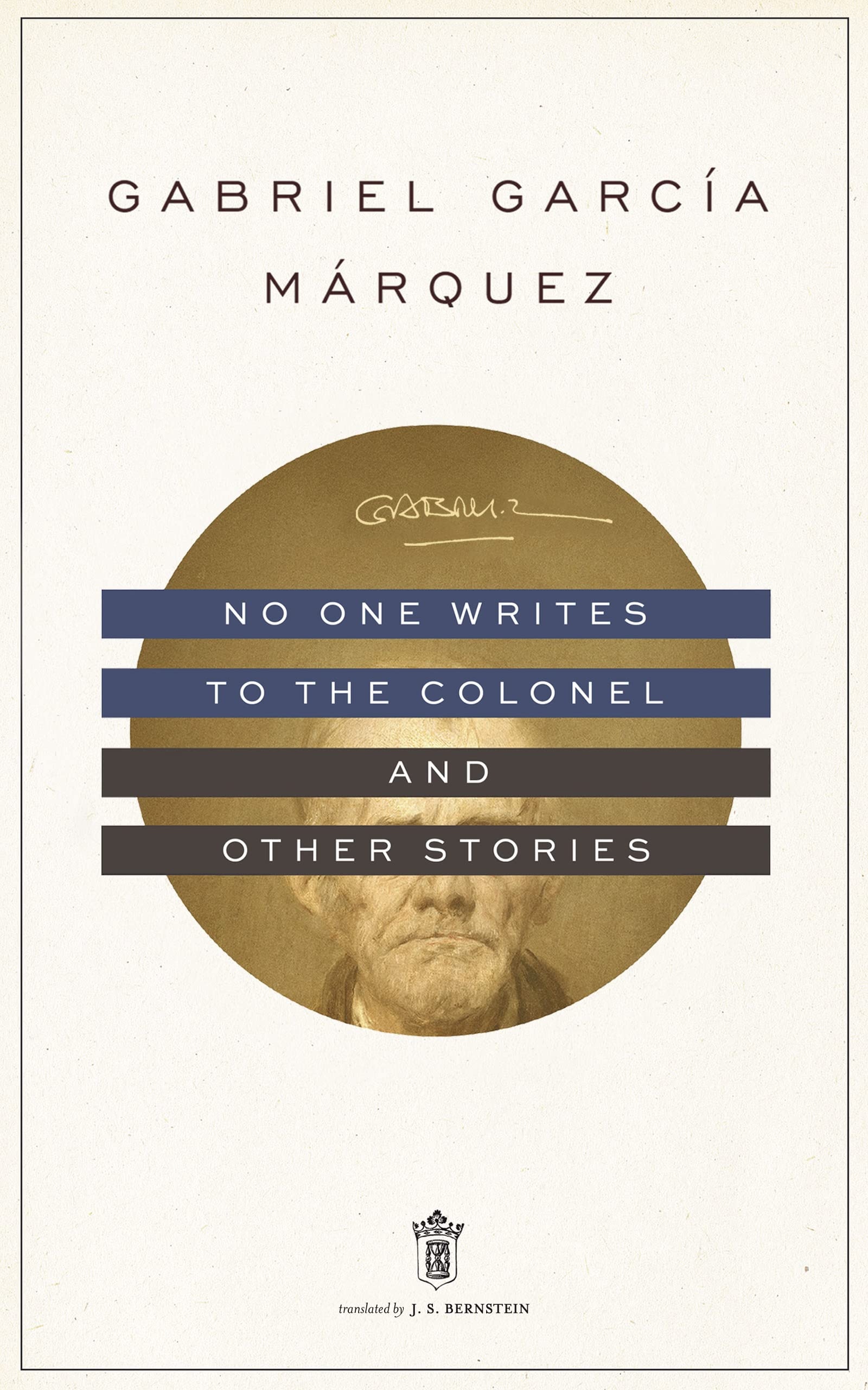 No One Writes to the Colonel, and Other Stories