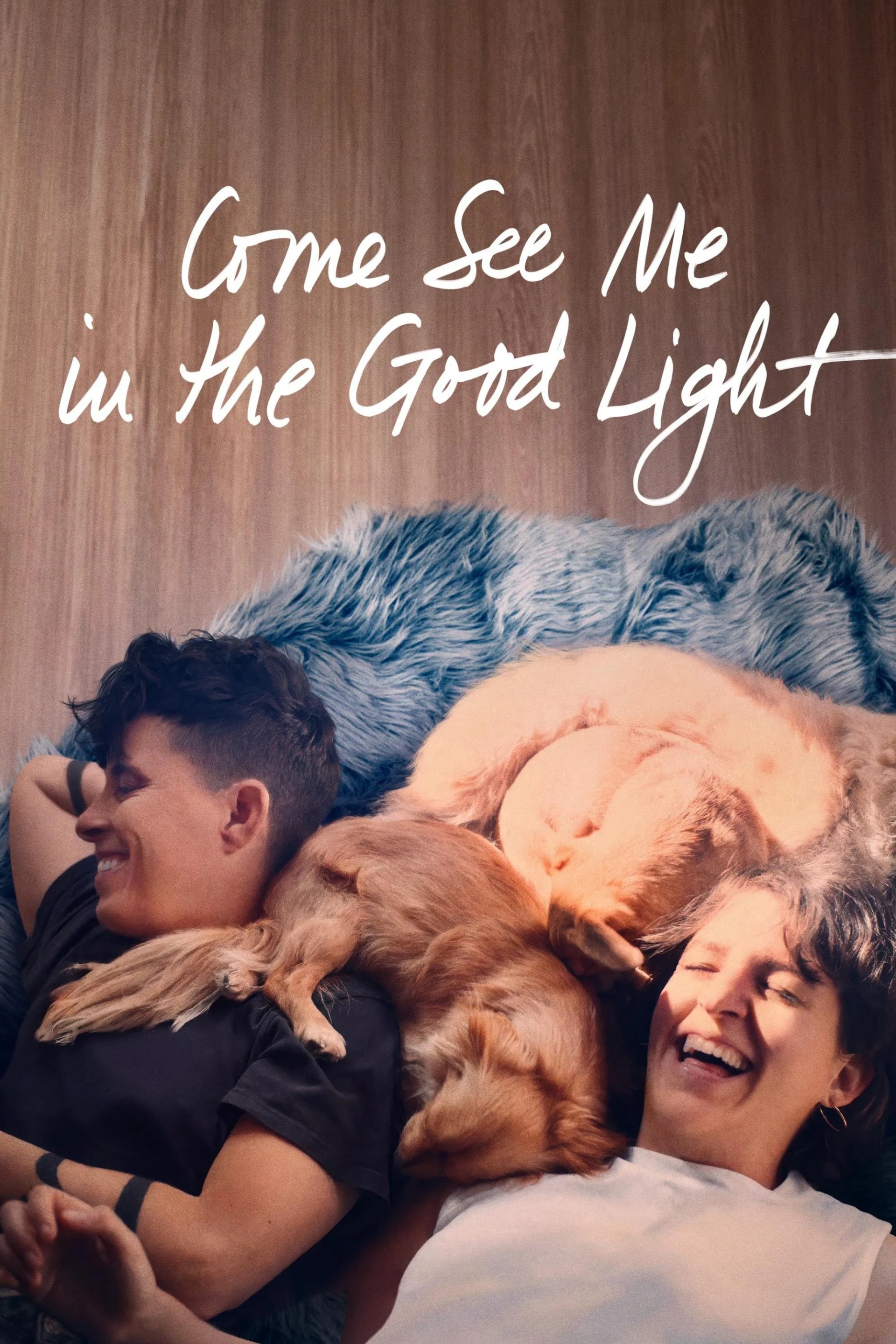 Come See Me in the Good Light
