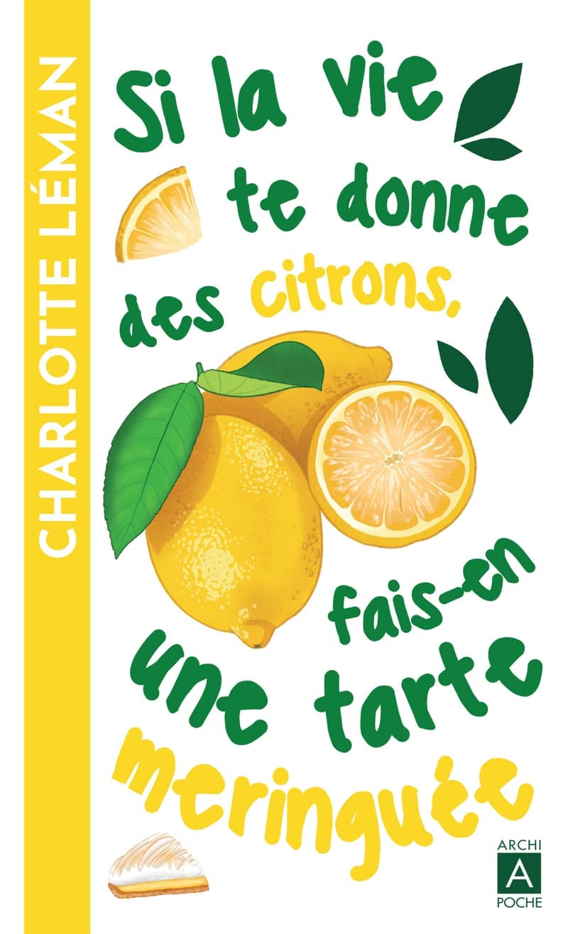 Si la vie te donne des citrons, fais-en une tarte meringuée - Cover